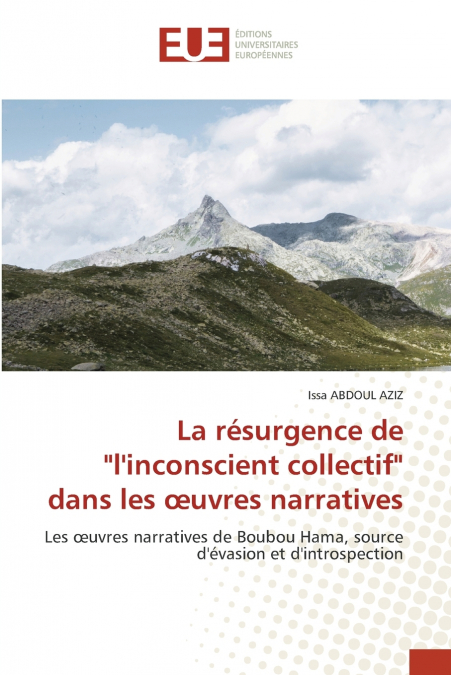 La résurgence de 'l’inconscient collectif' dans les œuvres narratives