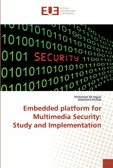 Embedded platform for Multimedia Security