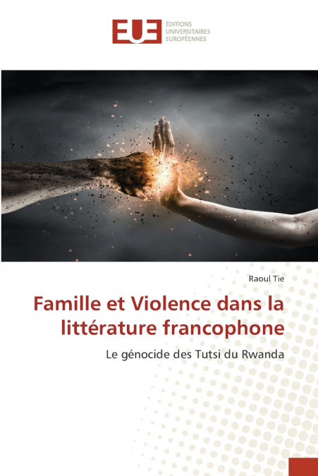 Famille et Violence dans la littérature francophone