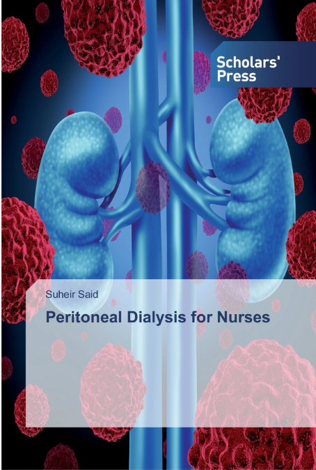 Peritoneal Dialysis for Nurses