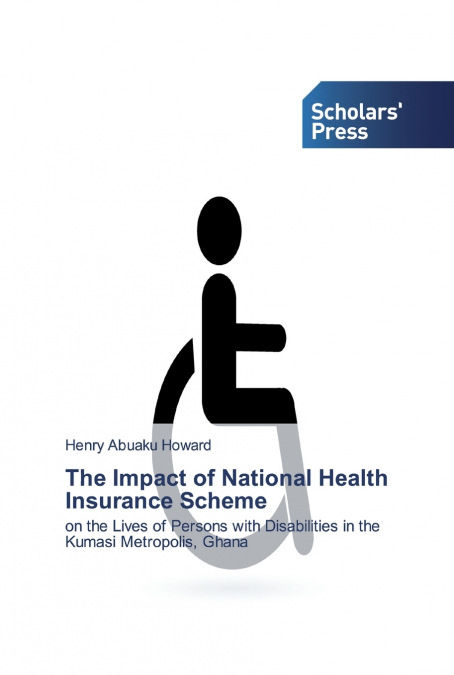 The Impact of National Health Insurance Scheme