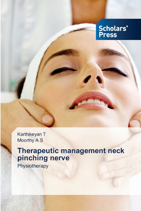 Therapeutic management neck pinching nerve