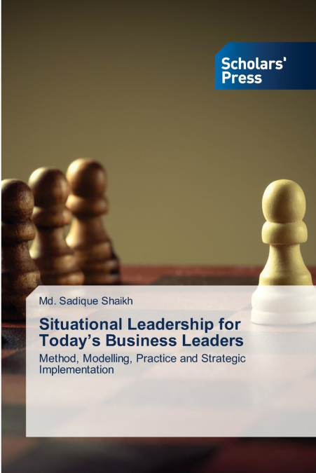Situational Leadership for Today’s Business Leaders