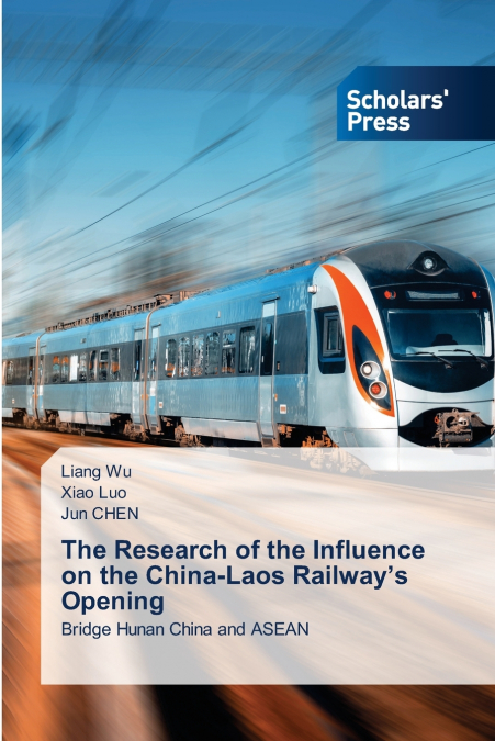The Research of the Influence on the China-Laos Railway’s Opening