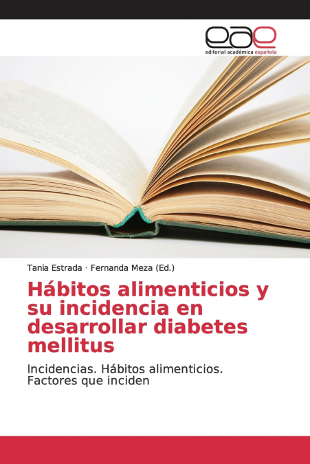 Hábitos alimenticios y su incidencia en desarrollar diabetes mellitus