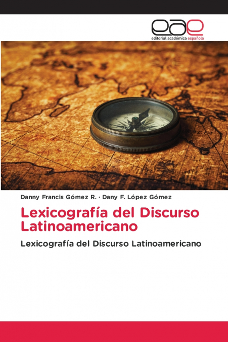Lexicografía del Discurso Latinoamericano