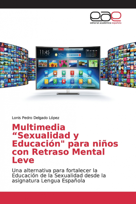 Multimedia 'Sexualidad y Educación' para niños con Retraso Mental Leve