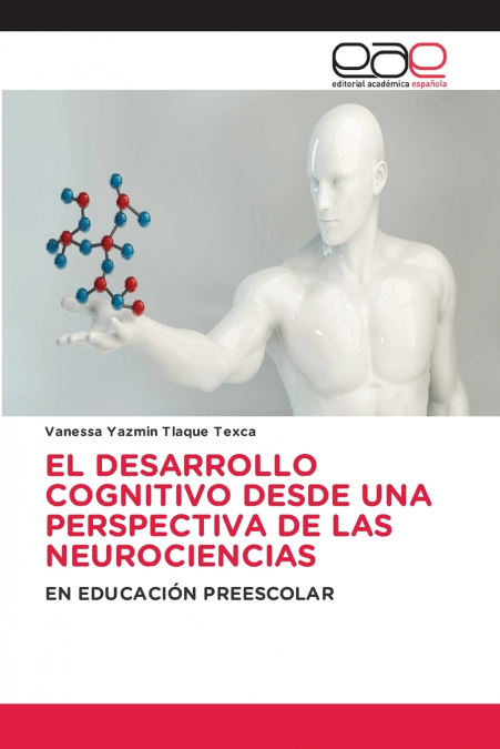 EL DESARROLLO COGNITIVO DESDE UNA PERSPECTIVA DE LAS NEUROCIENCIAS