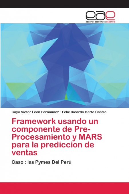 Framework usando un componente de Pre-Procesamiento y MARS para la prediccion de ventas