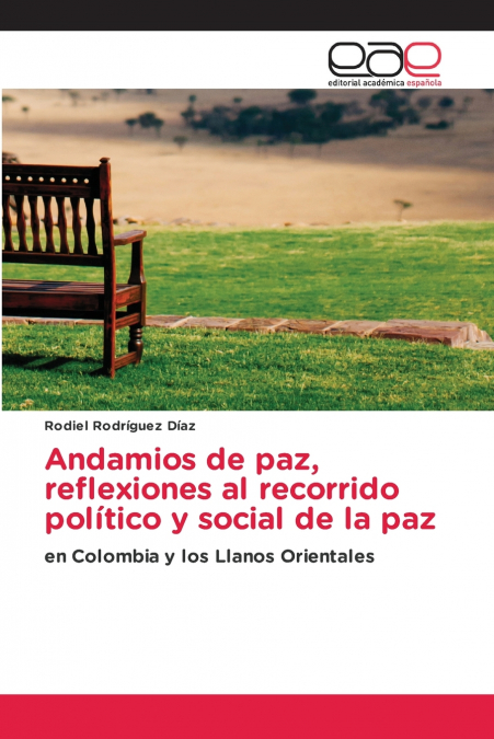 Andamios de paz, reflexiones al recorrido político y social de la paz