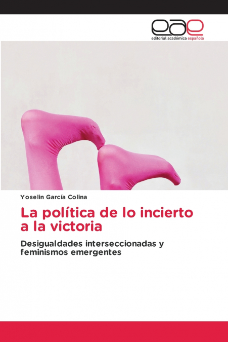 La política de lo incierto a la victoria