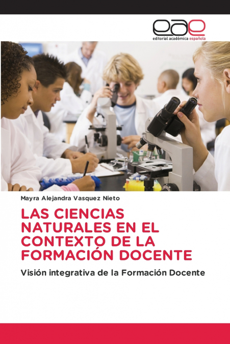 LAS CIENCIAS NATURALES EN EL CONTEXTO DE LA FORMACIÓN DOCENTE