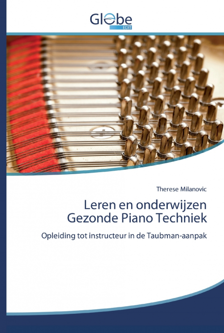 Leren en onderwijzen Gezonde Piano Techniek
