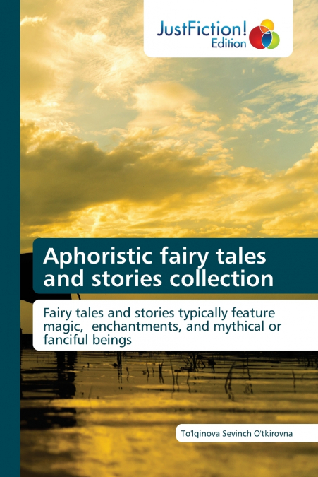 Aphoristic fairy tales and stories collection