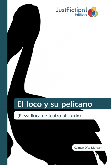 El loco y su pelícano