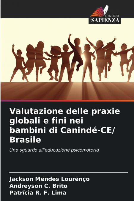 Valutazione delle praxie globali e fini nei bambini di Canindé-CE/ Brasile