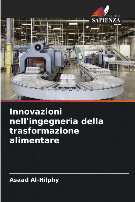 Innovazioni nell’ingegneria della trasformazione alimentare