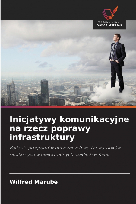 Inicjatywy komunikacyjne na rzecz poprawy infrastruktury