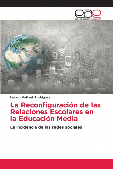 La Reconfiguración de las Relaciones Escolares en la Educación Media