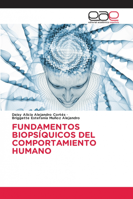 FUNDAMENTOS BIOPSÍQUICOS DEL COMPORTAMIENTO HUMANO
