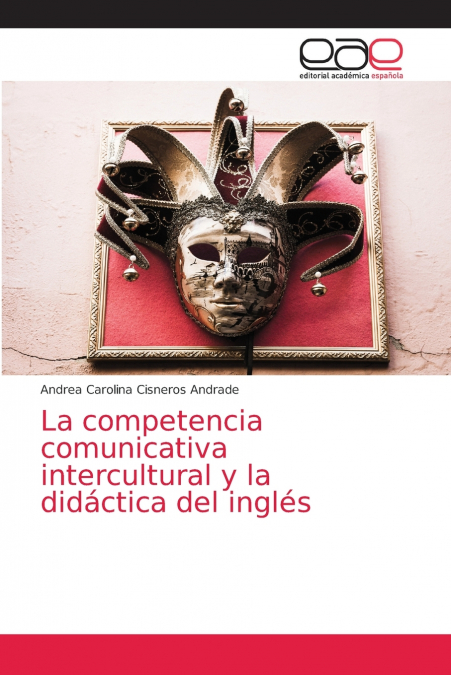 La competencia comunicativa intercultural y la didáctica del inglés