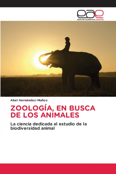ZOOLOGÍA, EN BUSCA DE LOS ANIMALES