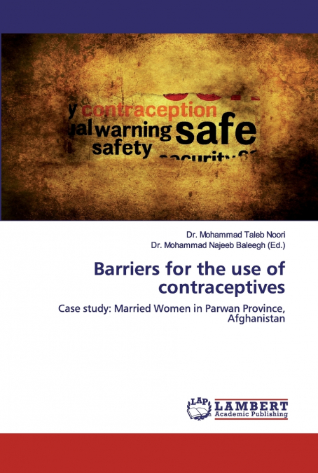 Barriers for the use of contraceptives