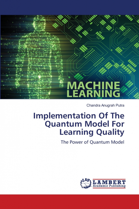 Implementation Of The Quantum Model For Learning Quality