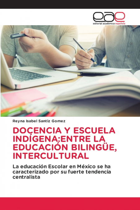 DOCENCIA Y ESCUELA INDÍGENA