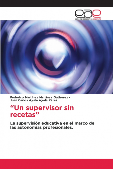 Un supervisor sin recetas