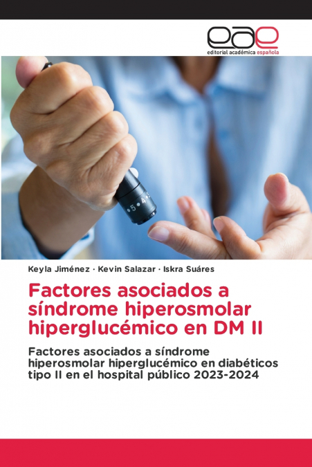 Factores asociados a síndrome hiperosmolar hiperglucémico en DM II