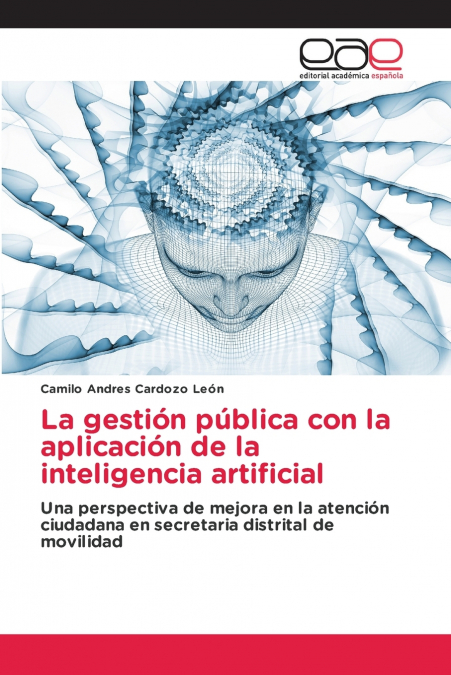 La gestión pública con la aplicación de la inteligencia artificial