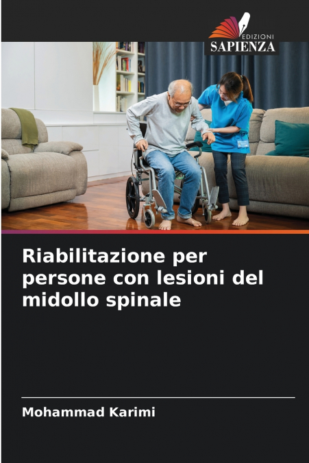 Riabilitazione per persone con lesioni del midollo spinale