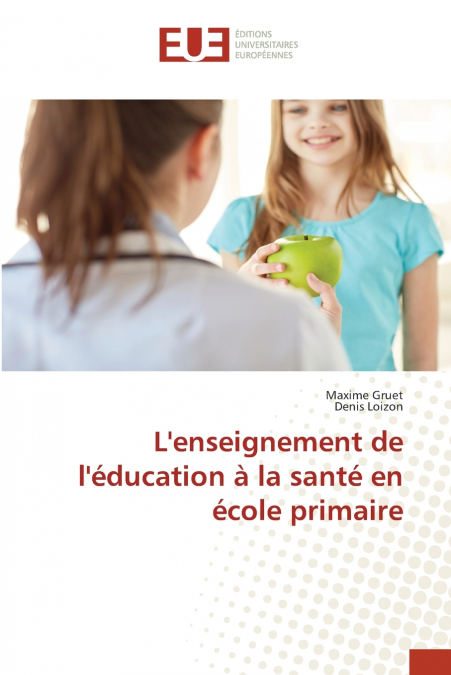 L’enseignement de l’éducation à la santé en école primaire