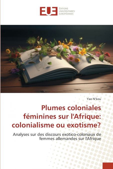 Plumes coloniales féminines sur l’Afrique