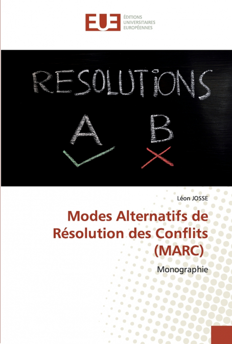 Modes Alternatifs de Résolution des Conflits (MARC)