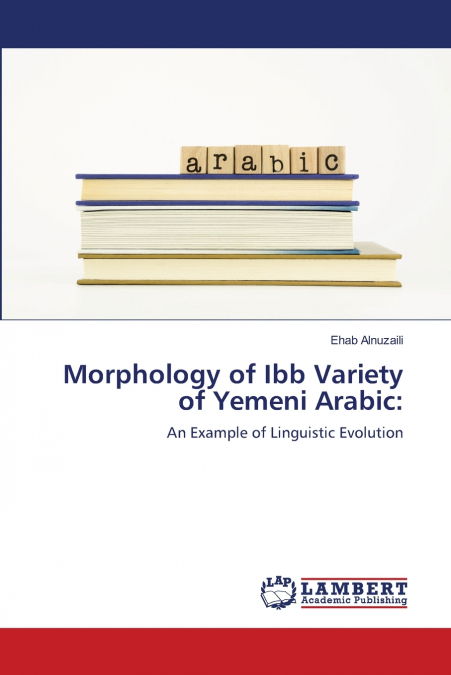 Morphology of Ibb Variety of Yemeni Arabic