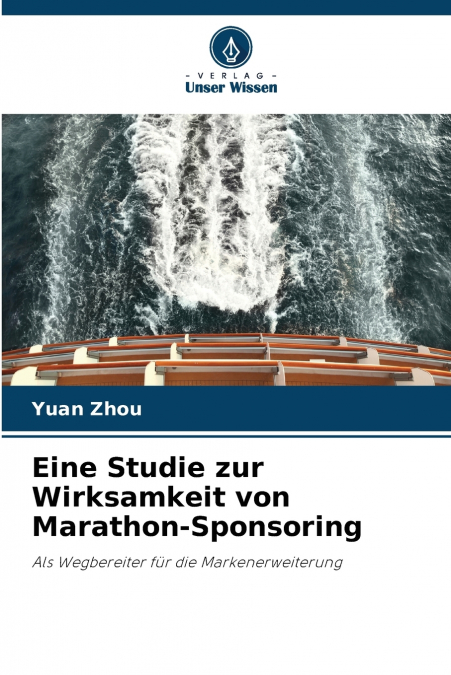 Eine Studie zur Wirksamkeit von Marathon-Sponsoring