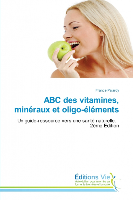 ABC des vitamines, minéraux et oligo-éléments