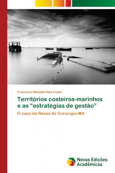 Territórios costeiros-marinhos e as 'estratégias de gestão'
