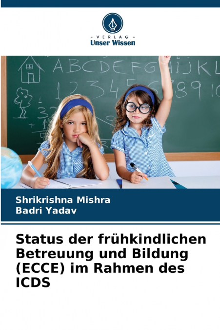 Status der frühkindlichen Betreuung und Bildung (ECCE) im Rahmen des ICDS