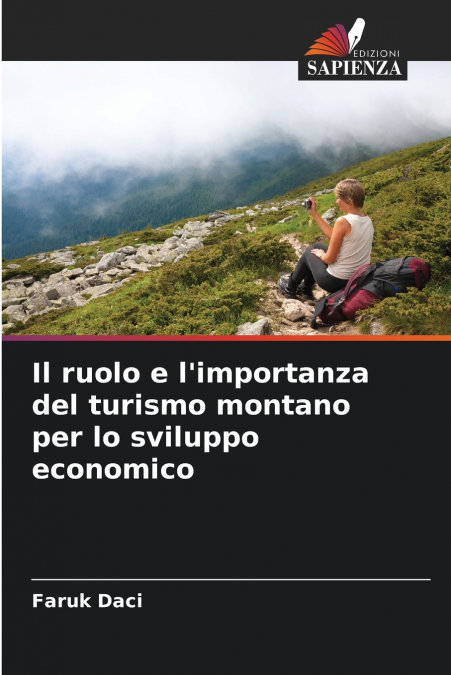 Il ruolo e l’importanza del turismo montano per lo sviluppo economico