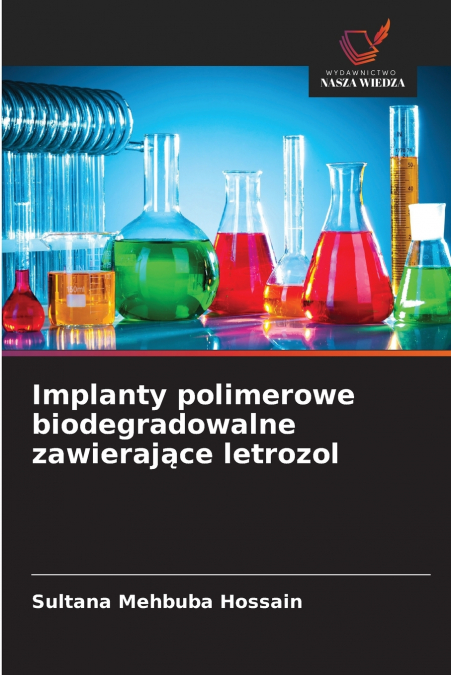 Implanty polimerowe biodegradowalne zawierające letrozol