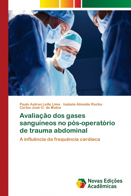 Avaliação dos gases sanguíneos no pós-operatório de trauma abdominal