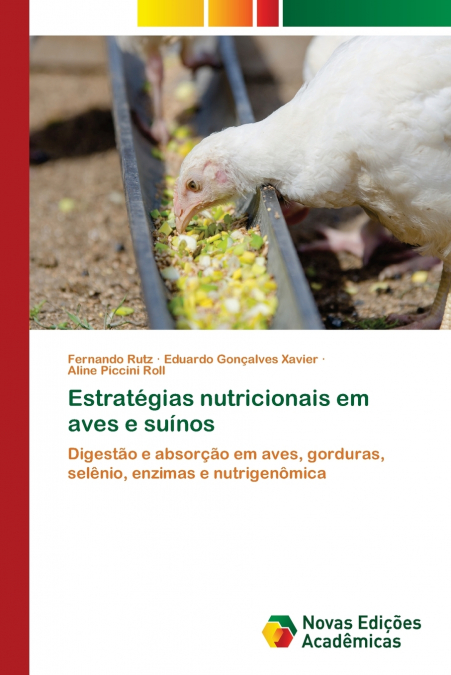 Estratégias nutricionais em aves e suínos