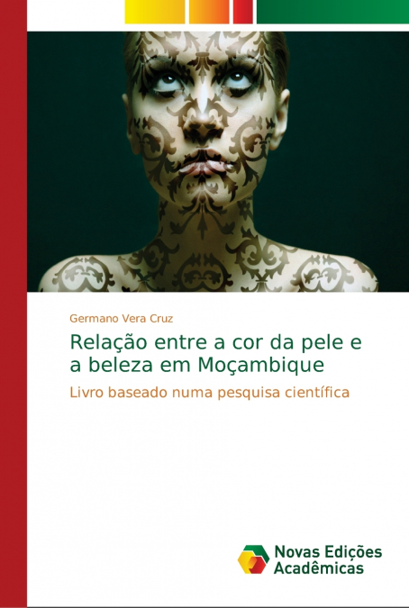Relação entre a cor da pele e a beleza em Moçambique