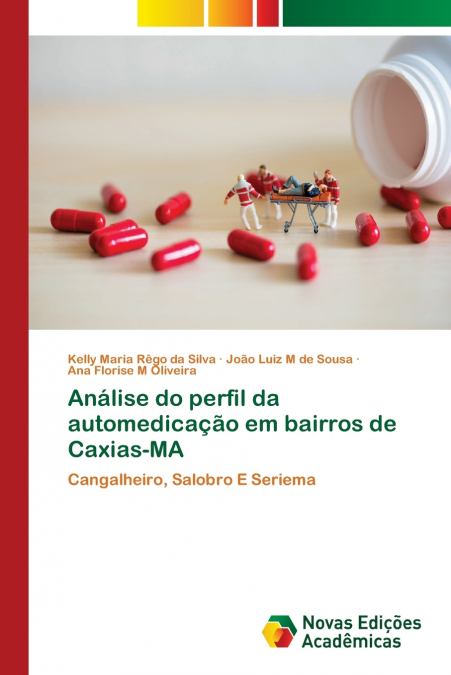 Análise do perfil da automedicação em bairros de Caxias-MA