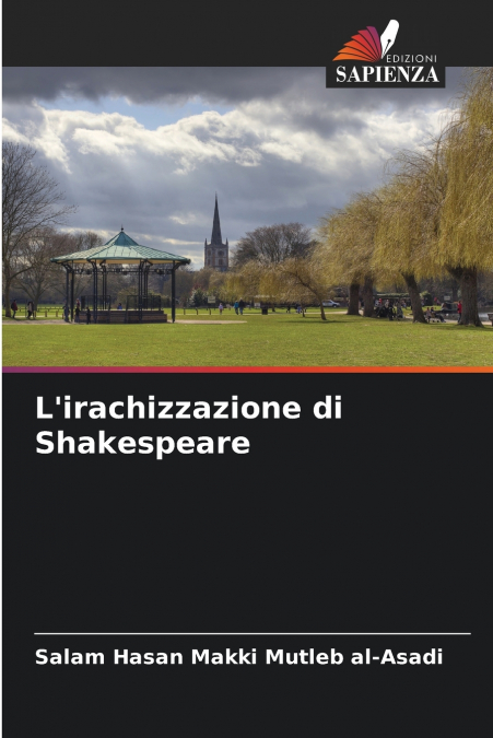 L’irachizzazione di Shakespeare