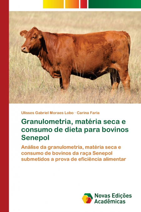 Granulometria, matéria seca e consumo de dieta para bovinos Senepol