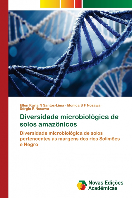 Diversidade microbiológica de solos amazônicos